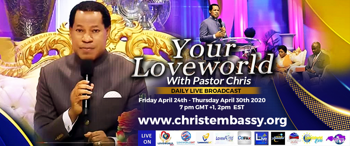 Fourth “Your LoveWorld” prayer week kicks off - Pastor Chris Oyakhilome ...